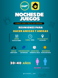 NOCHES DE JUEGOS 30-40 AÑOS PARA HACER AMIGOS Y AMIGAS