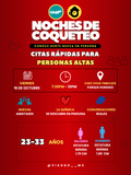 23-33 AÑOS PERSONAS ALTAS CITAS RAPIDAS NOCHES DE COQUETEO